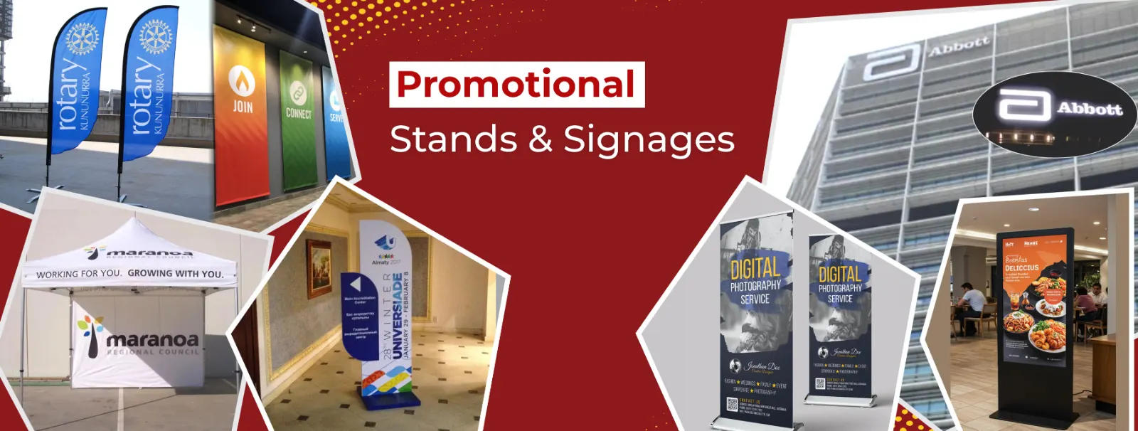 Promotional flags, canopy tent, roll-up standees, digital display and building signage